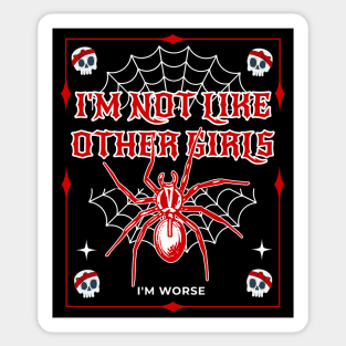 I'm Not Like Other Girls Goth Style Sticker